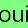 oui5